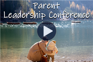 Parent Leadership Conference 2020 Highlight Video - Click here to view! 